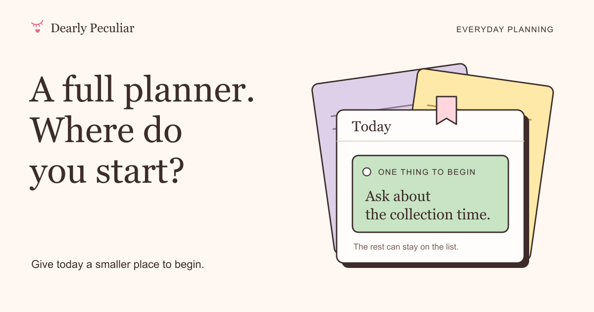 A stack of planner pages behind one card with a clear next action for today.